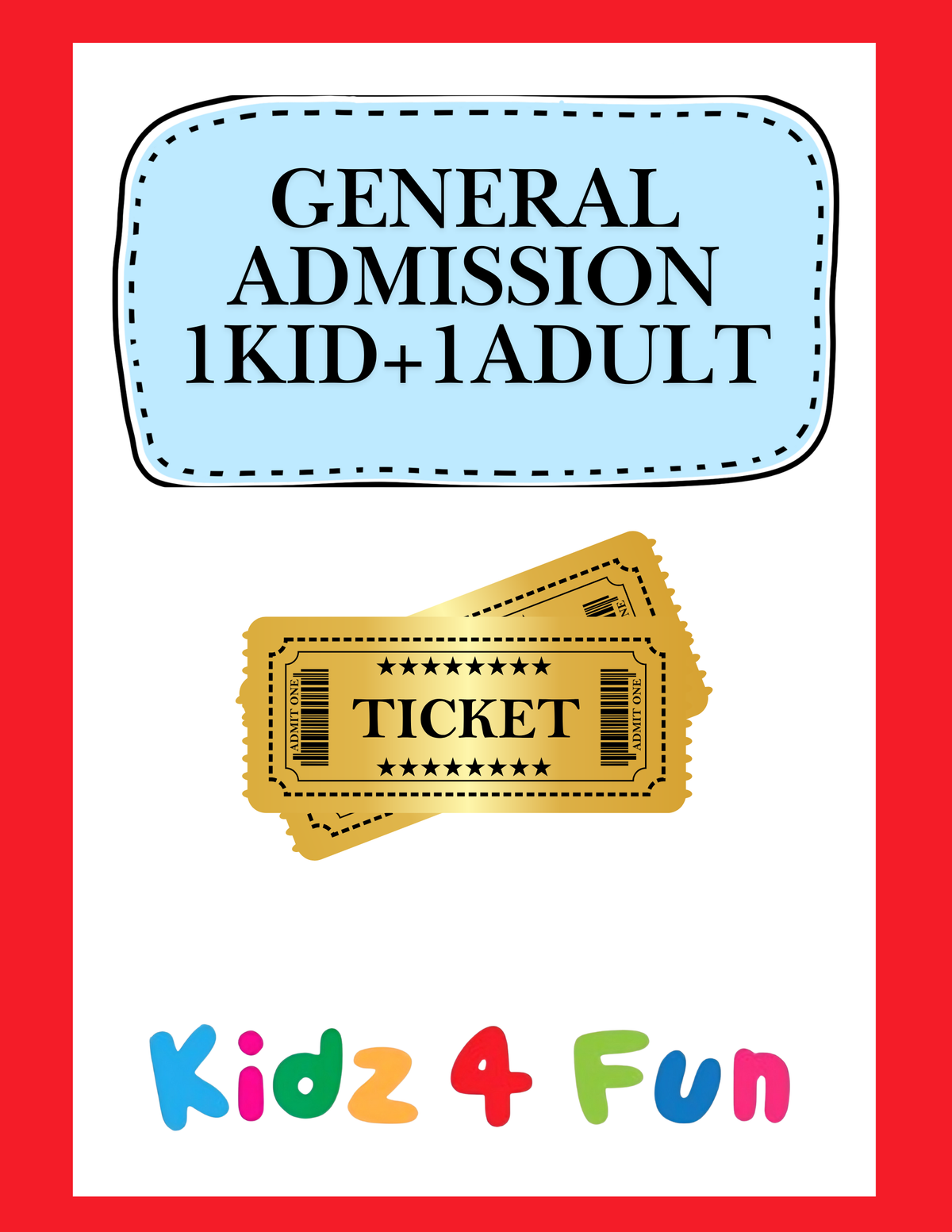 Kidz4Fun general admission ticket