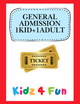Kidz4Fun general admission ticket
